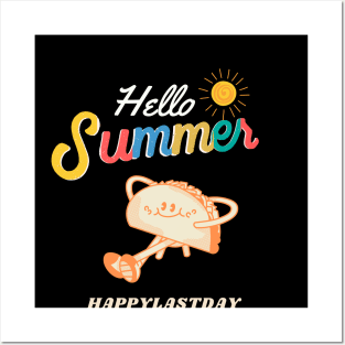 Hello summer Happy lastday funny taco Posters and Art